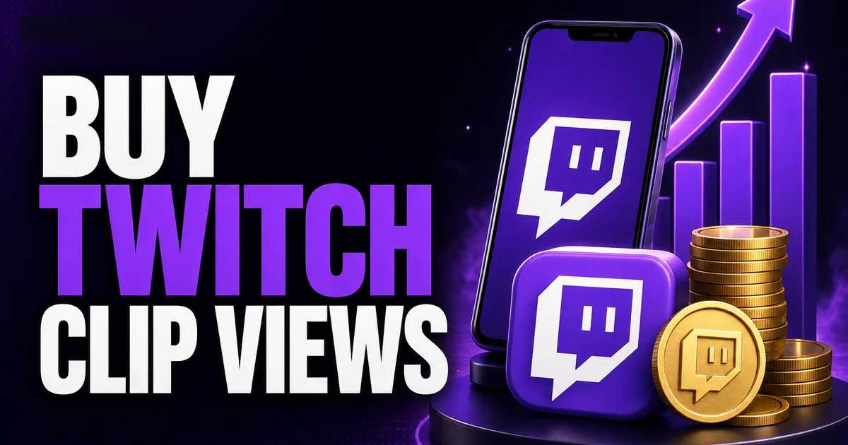 Buy Twitch Clip Views: A Practical Guide for Creators Buy Twitch Clip Views: A Practical Guide for Creators